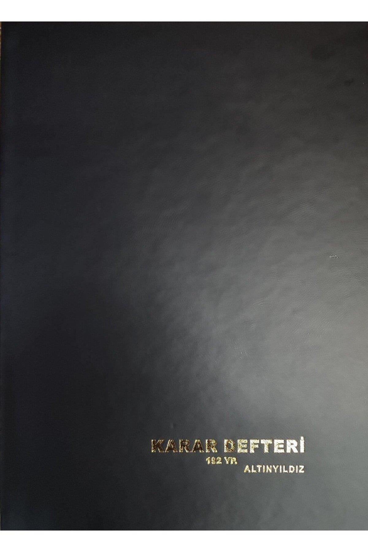 Altınyıldız Karar Defteri 192 Yaprak Ciltli Karar Defteri